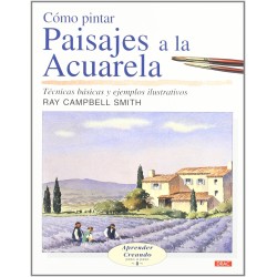 Cómo Pintar Paisajes A La...
