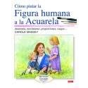 Cómo Pintar La Figura Humana Acuarela
